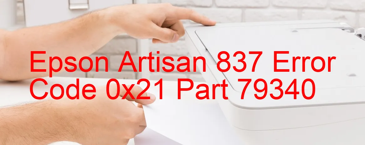 Epson Artisan 837 Codice di errore 0x21