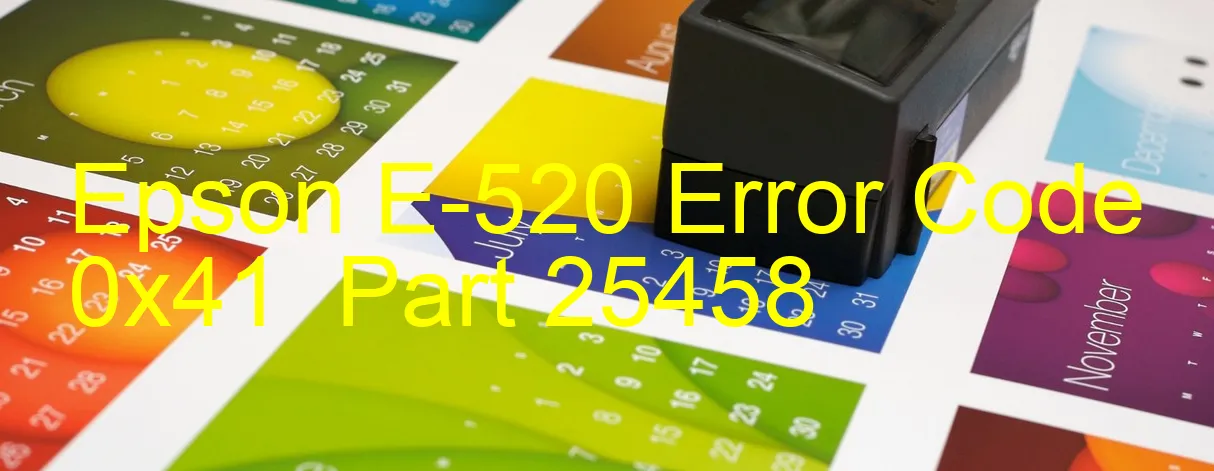 Epson E-520 Codice di errore 0x41