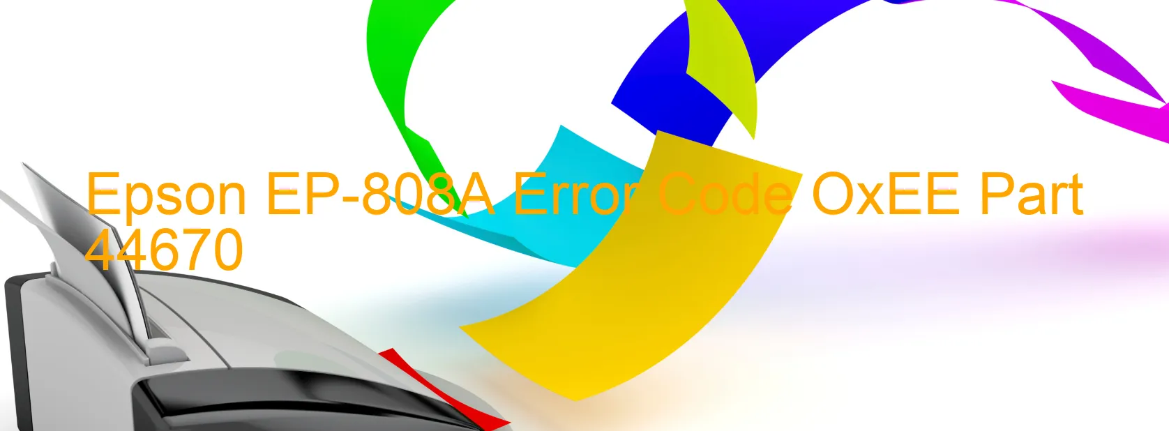 Epson EP-808A Codice di errore OxEE