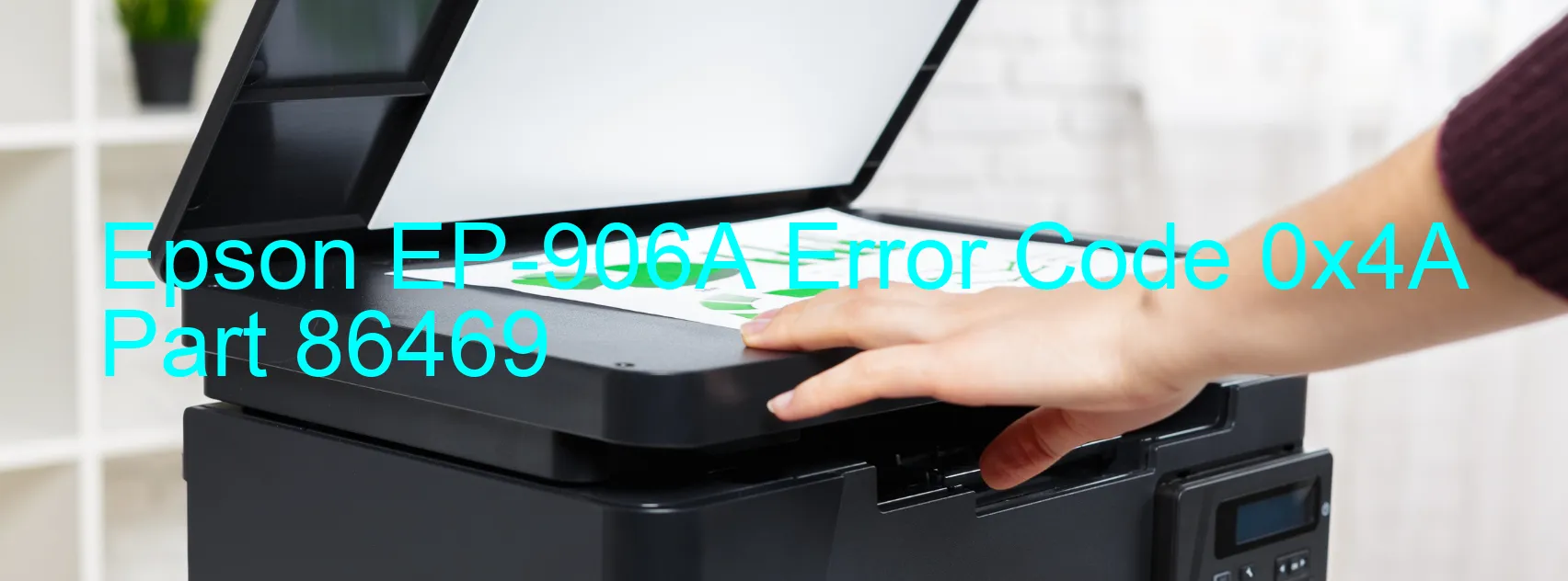 Epson EP-906A Codice di errore 0x4A