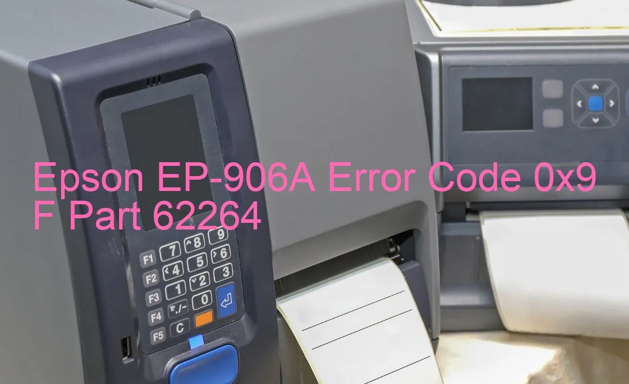 Epson EP-906A Codice di errore 0x9 F