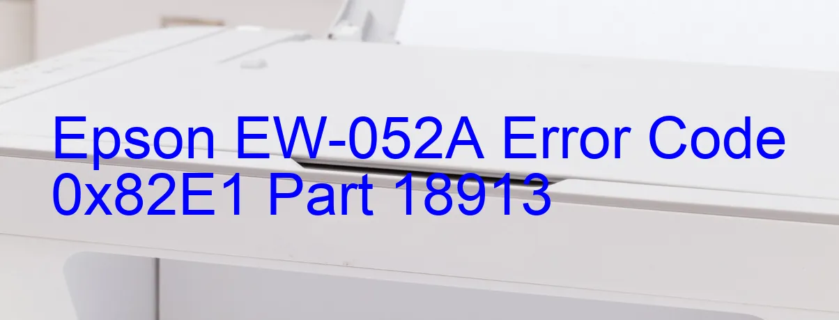 Epson EW-052A Codice di errore 0x82E1