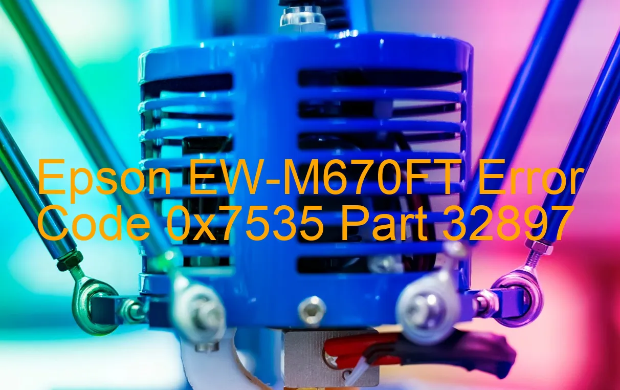 Epson EW-M670FT Codice di errore 0x7535