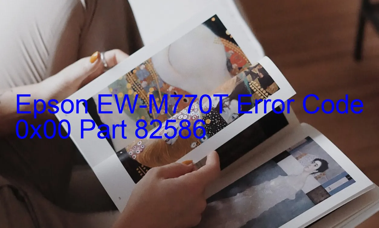 Epson EW-M770T Codice di errore 0x00