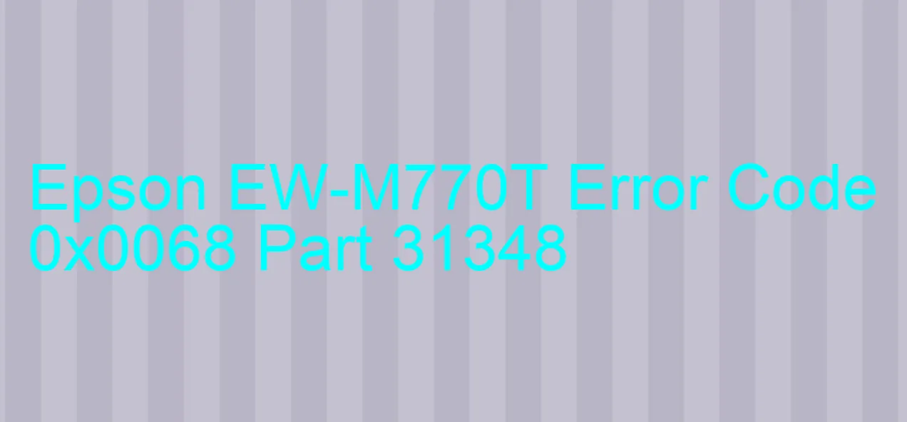 Epson EW-M770T Codice di errore 0x0068