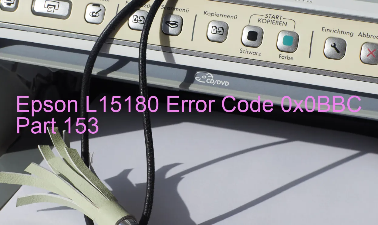 Epson L15180 Codice di errore 0x0BBC