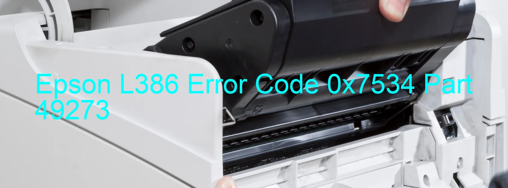 Epson L386 Codice di errore 0x7534