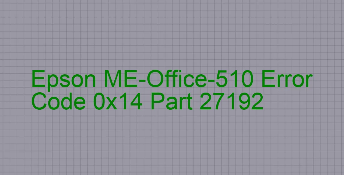 Epson ME-Office-510 Codice di errore 0x14
