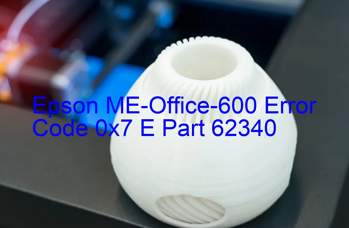 Epson ME-Office-600 Codice di errore 0x7 E