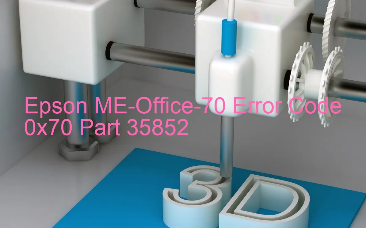 Epson ME-Office-70 Codice di errore 0x70