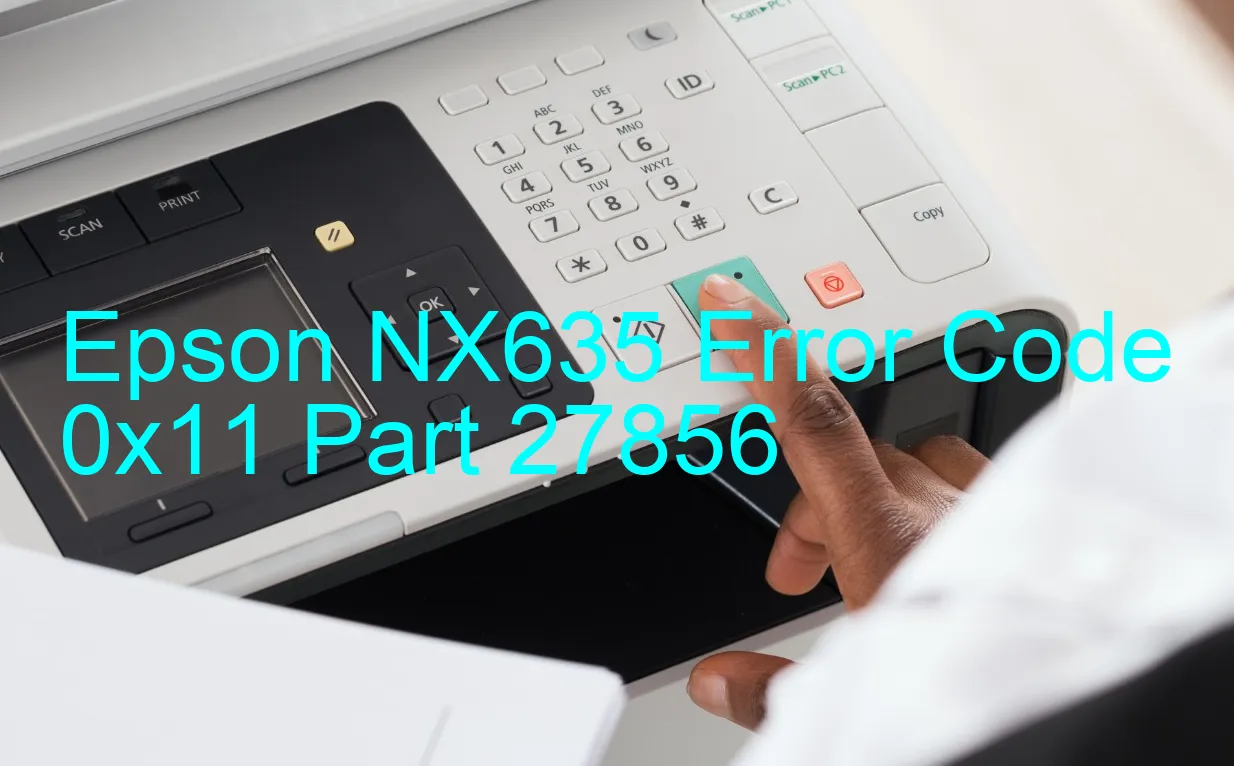 Epson NX635 Codice di errore 0x11