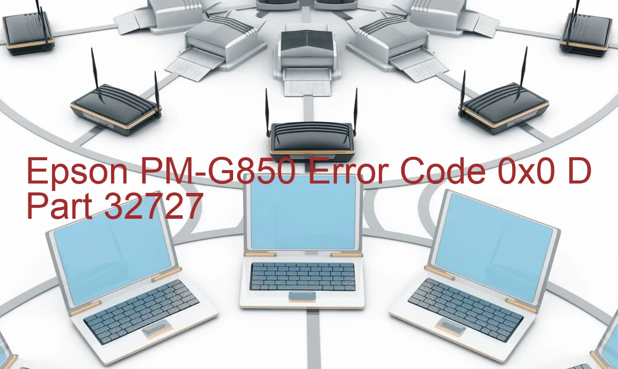 Epson PM-G850 Codice di errore 0x0 D