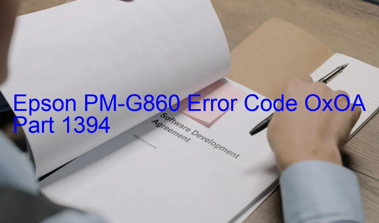 Epson PM-G860 Codice di errore OxOA