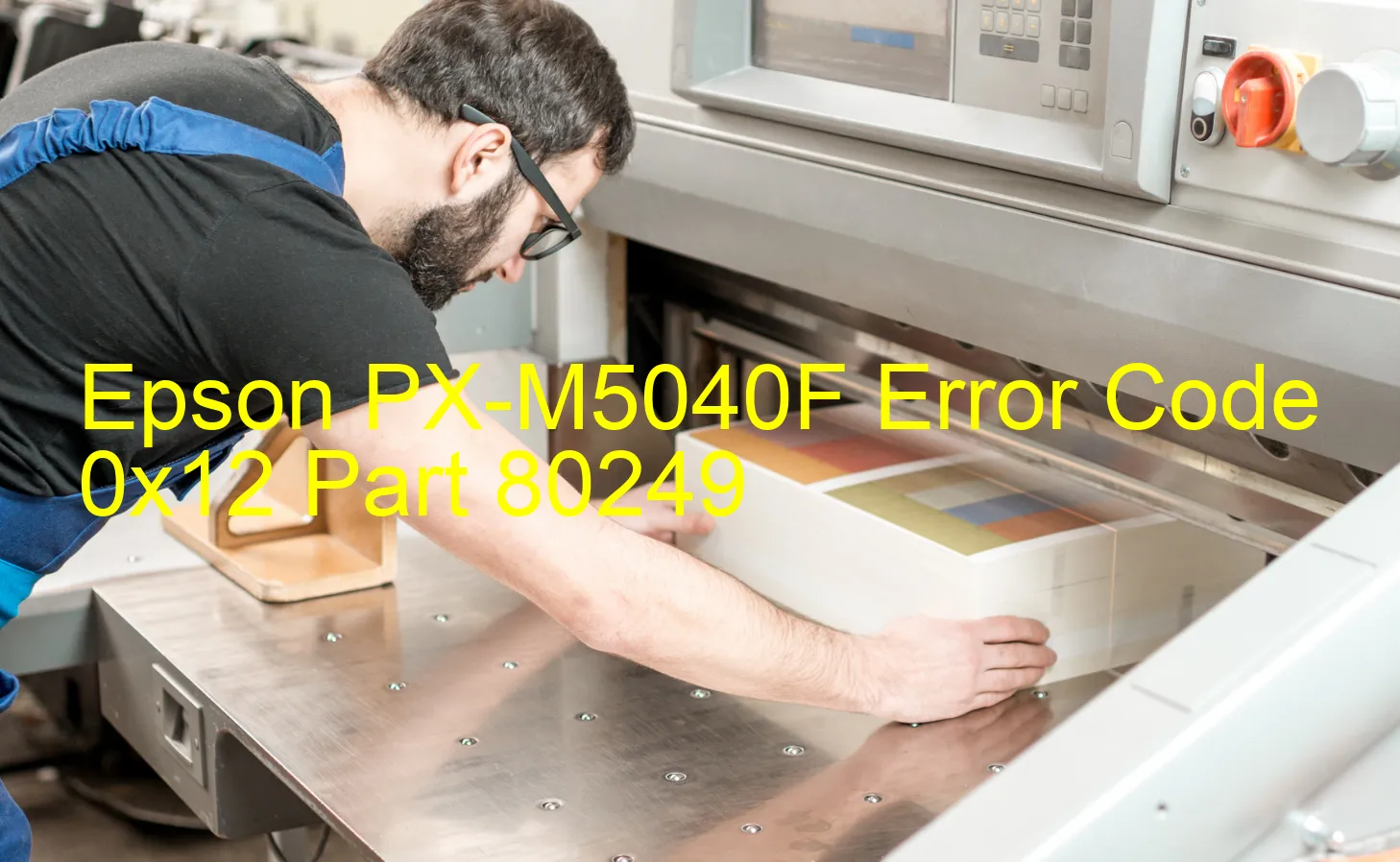 Epson PX-M5040F Codice di errore 0x12