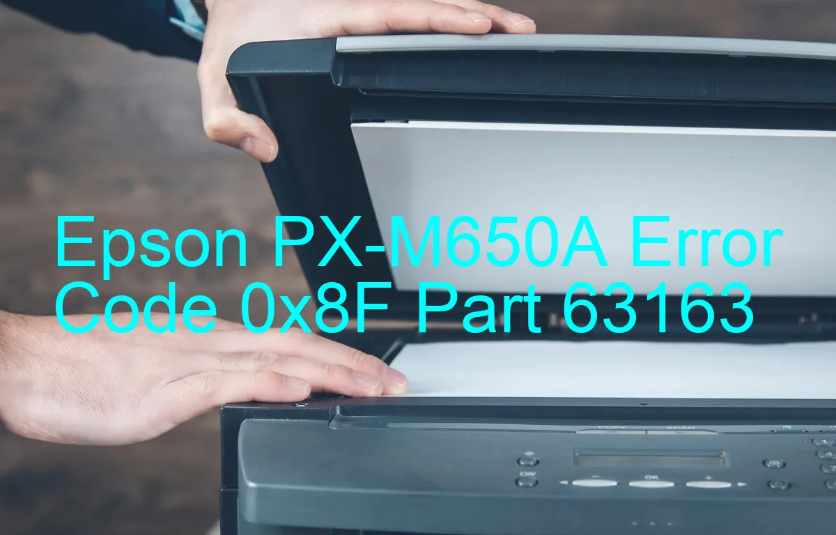 Epson PX-M650A Codice di errore 0x8F