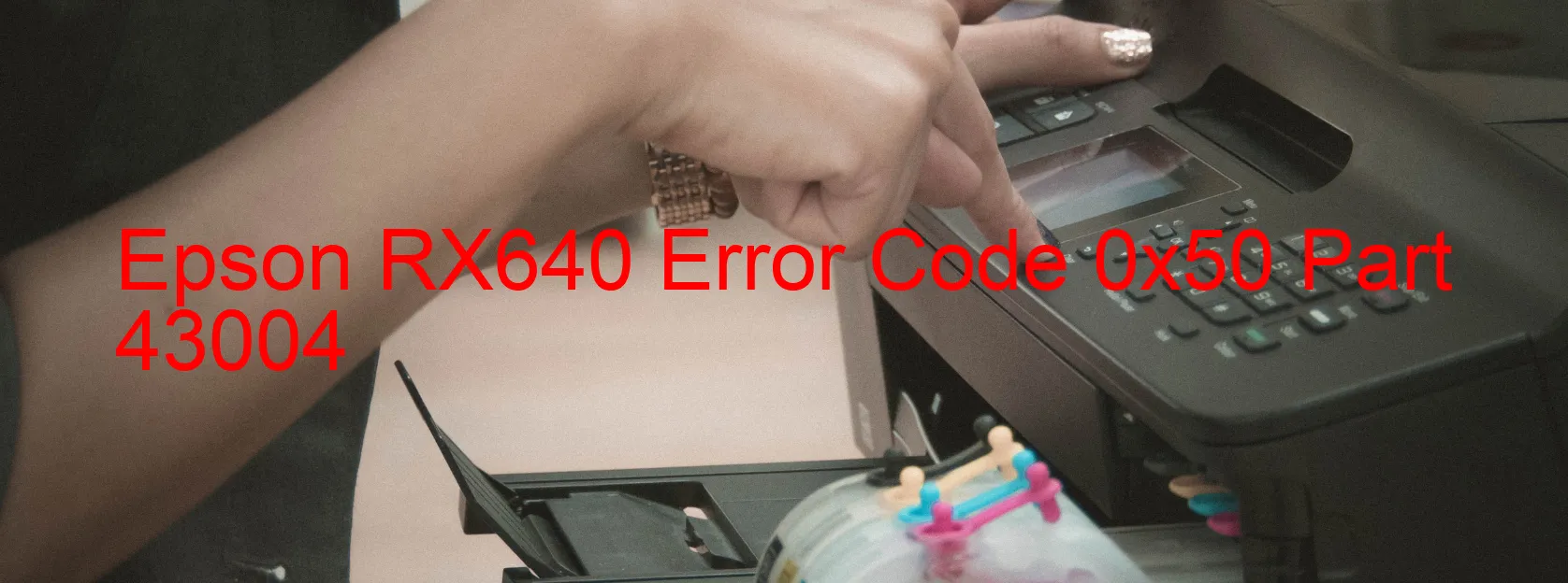 Epson RX640 Codice di errore 0x50