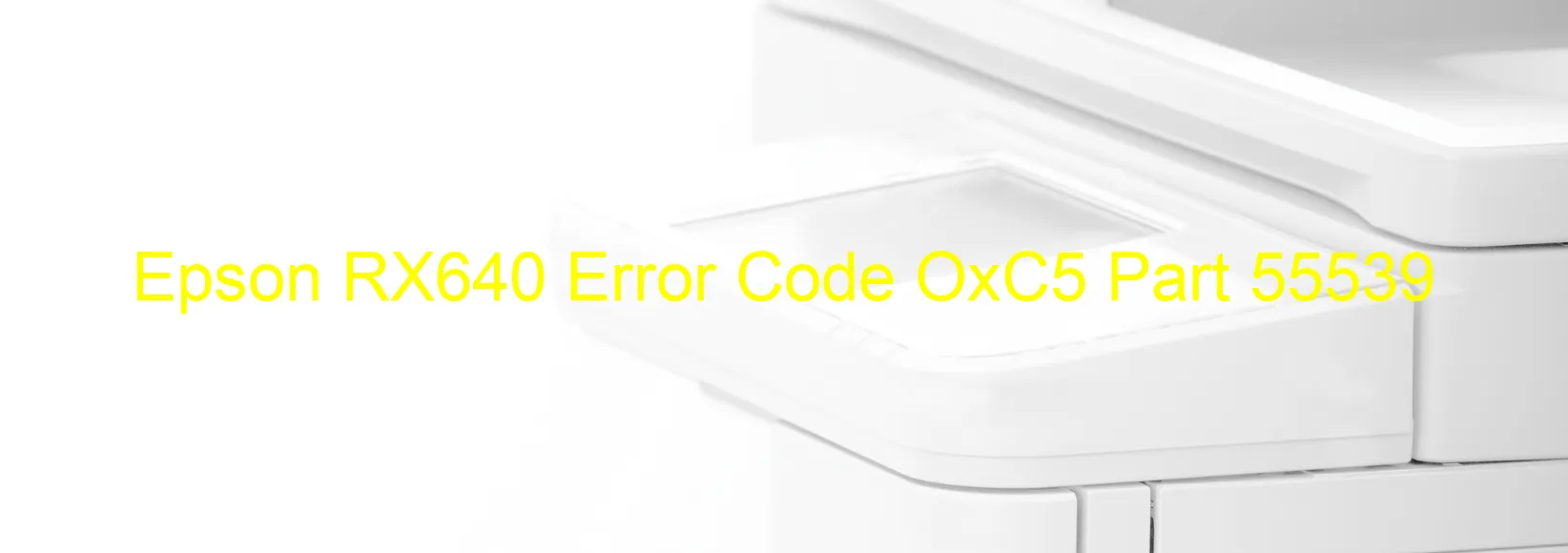 Epson RX640 Codice di errore OxC5