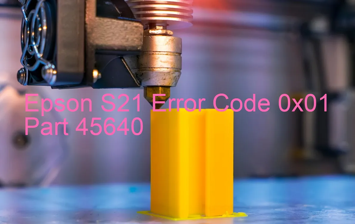 Epson S21 Codice di errore 0x01