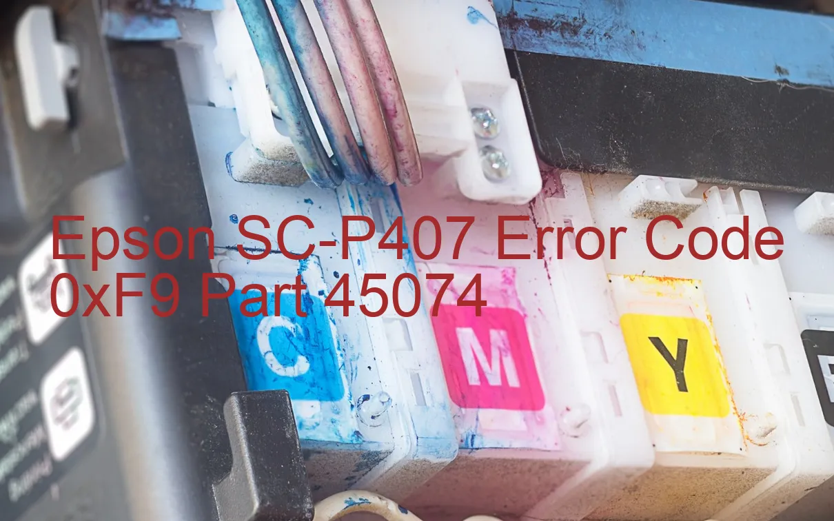 Epson SC-P407 Codice di errore 0xF9