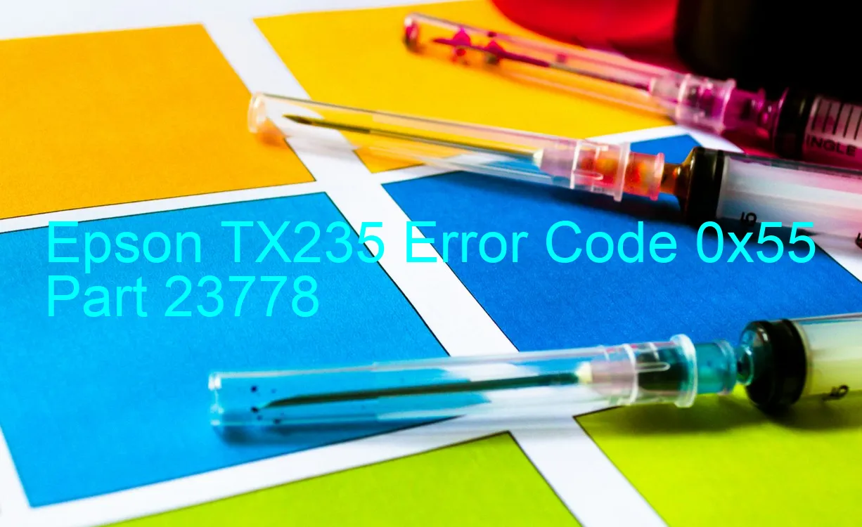 Epson TX235 Codice di errore 0x55