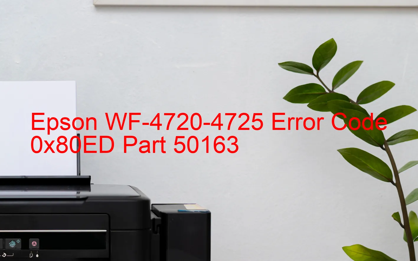 Epson WF-4720-4725 Codice di errore 0x80ED