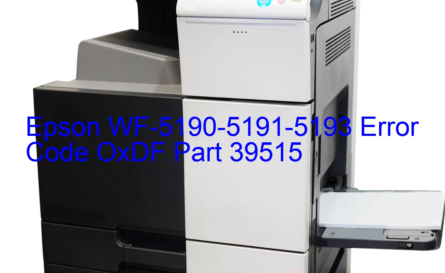 Epson WF-5190-5191-5193 Codice di errore OxDF