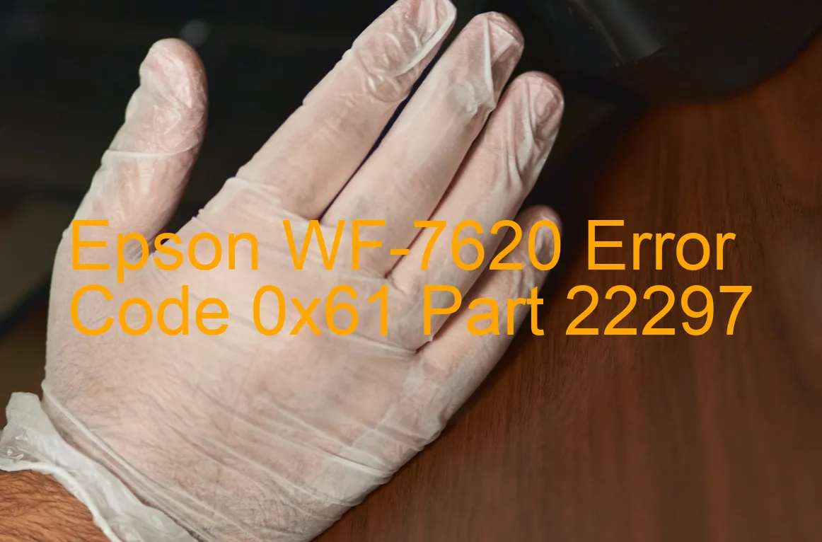 Epson WF-7620 Codice di errore 0x61