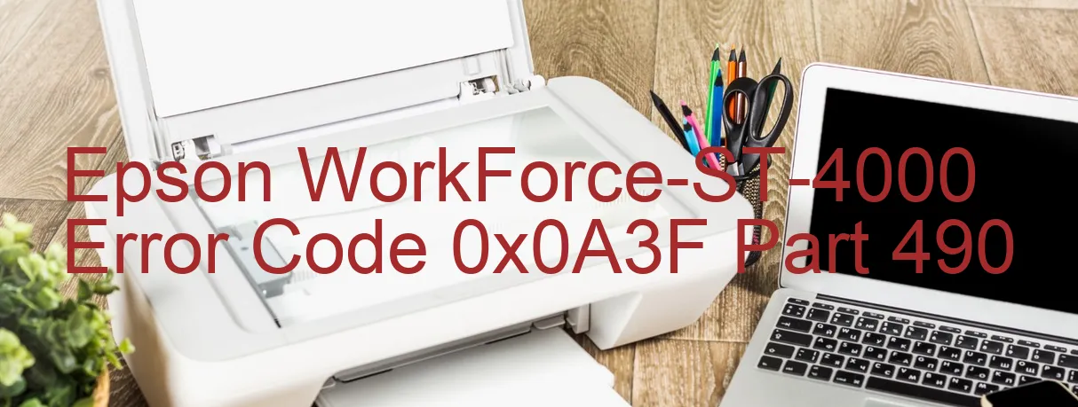 Epson WorkForce-ST-4000 Codice di errore 0x0A3F