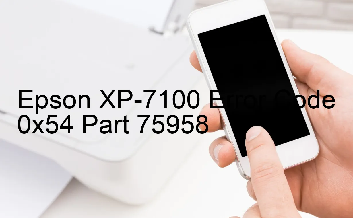 Epson XP-7100 Codice di errore 0x54