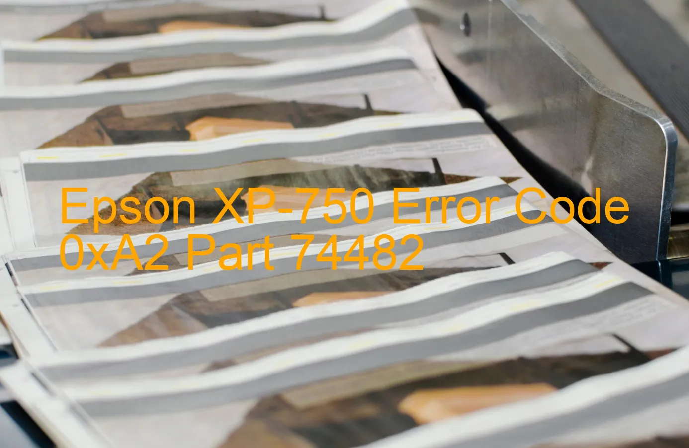 Epson XP-750 Codice di errore 0xA2