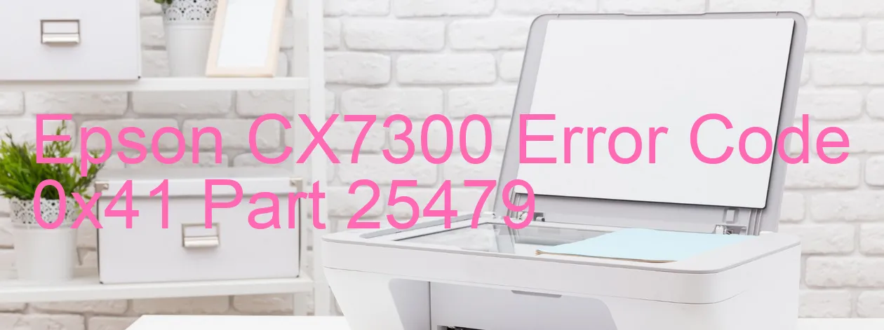 Epson CX7300 Codice di errore 0x41