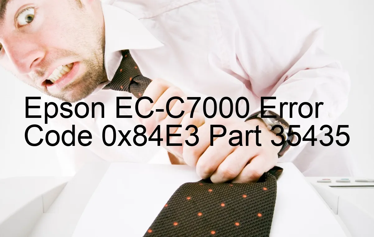 Epson EC-C7000 Codice di errore 0x84E3