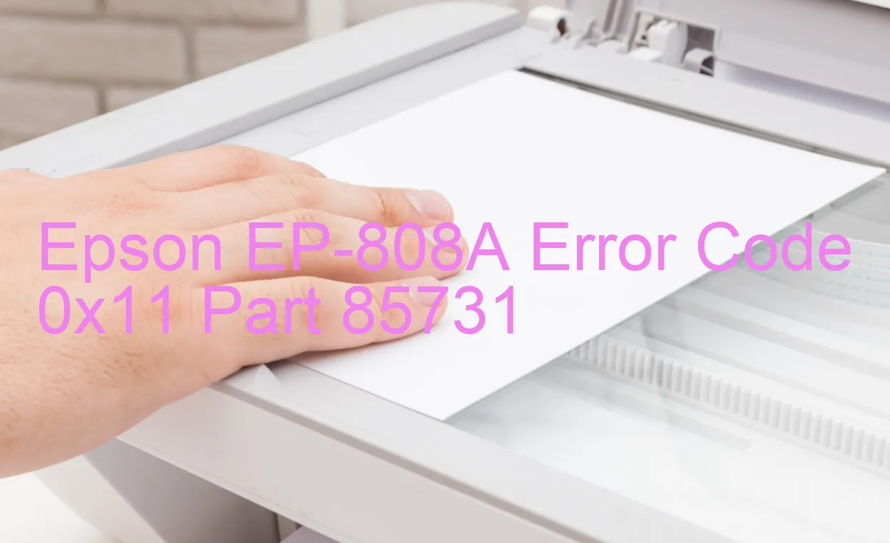 Epson EP-808A Codice di errore 0x11