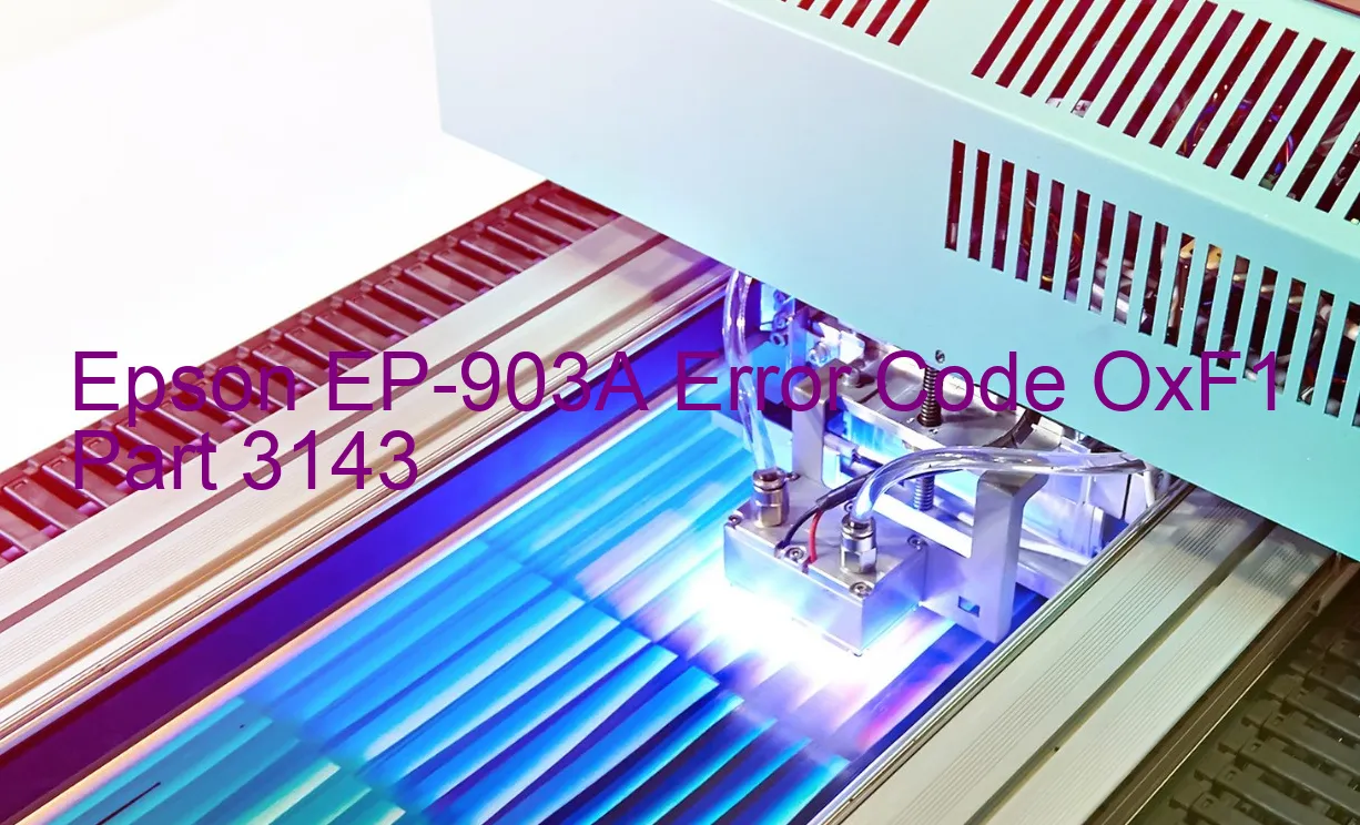 Epson EP-903A Codice di errore OxF1