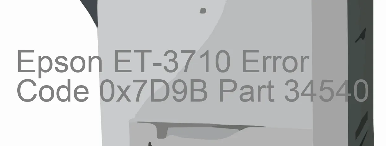 Epson ET-3710 Codice di errore 0x7D9B