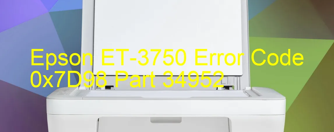 Epson ET-3750 Codice di errore 0x7D98