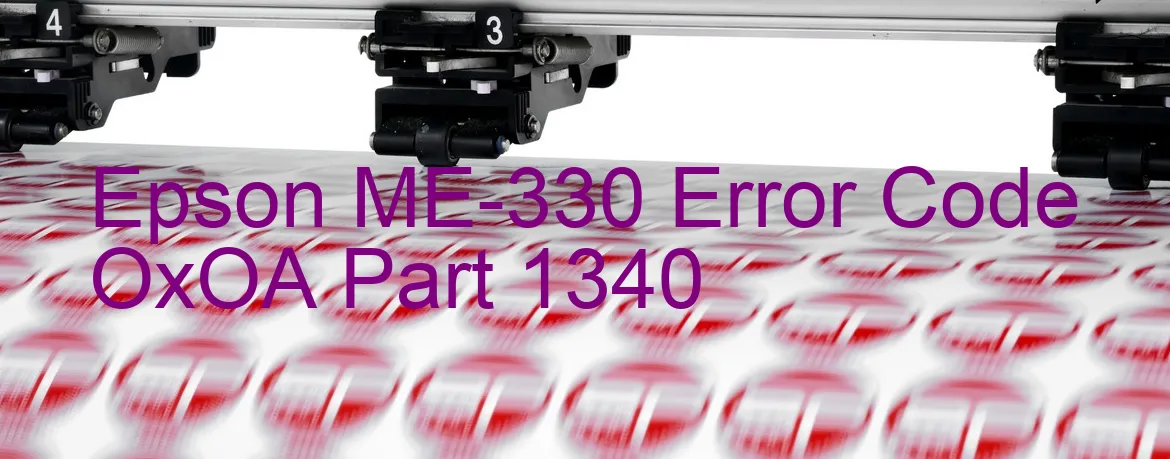 Epson ME-330 Codice di errore OxOA