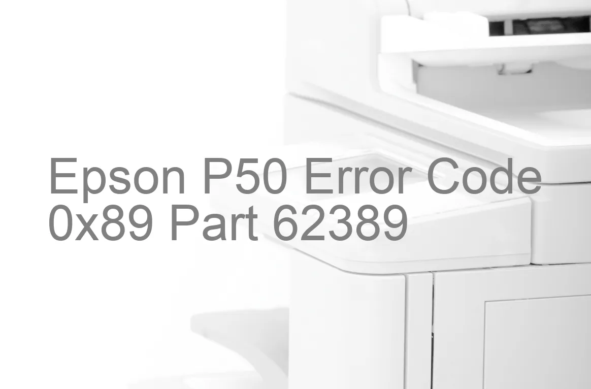 Epson P50 Codice di errore 0x89