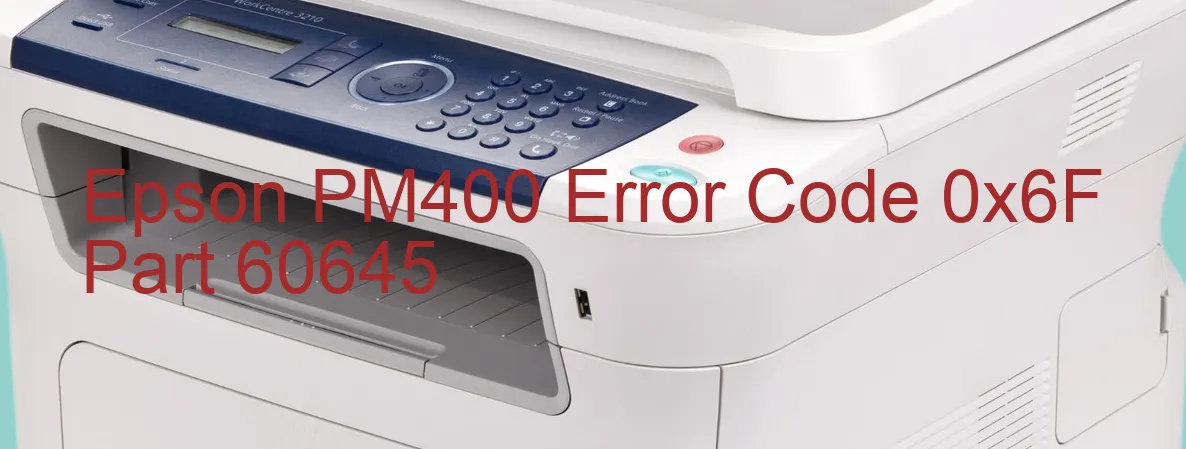 Epson PM400 Codice di errore 0x6F