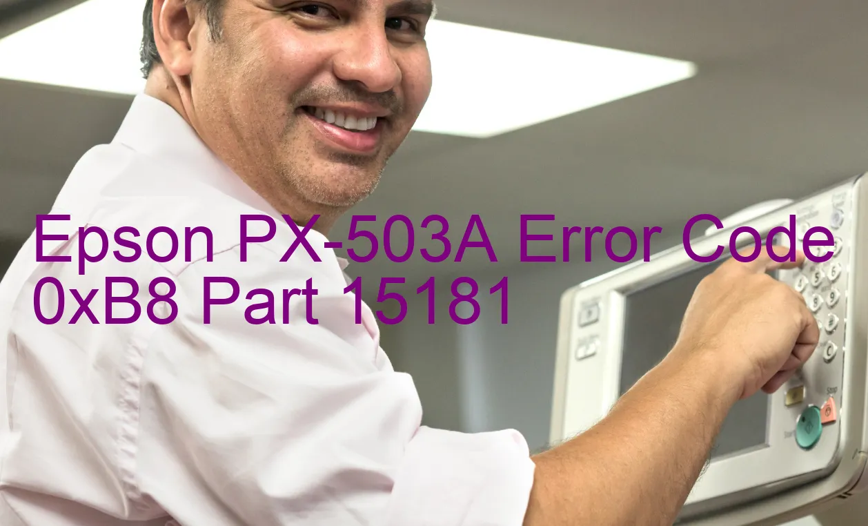 Epson PX-503A Codice di errore 0xB8