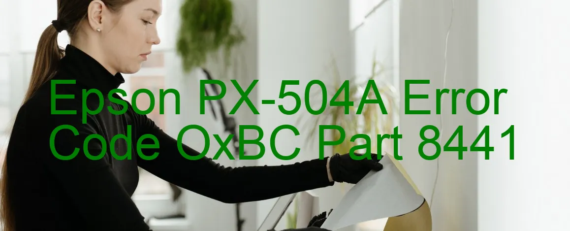 Epson PX-504A Codice di errore OxBC