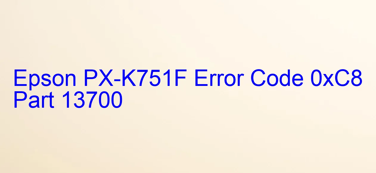 Epson PX-K751F Codice di errore 0xC8