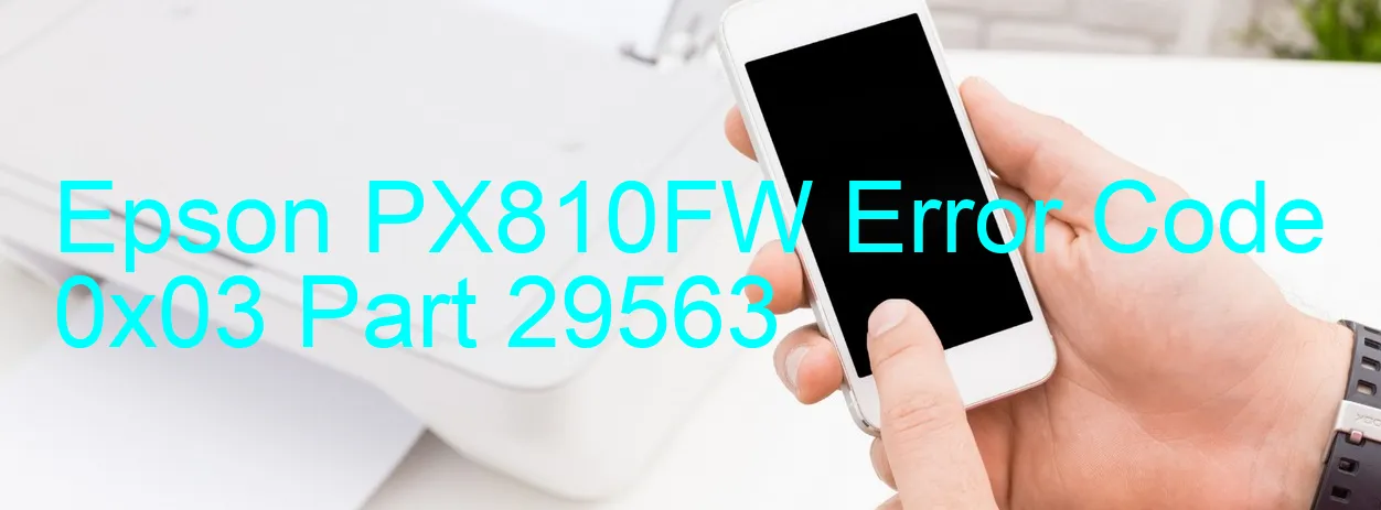 Epson PX810FW Codice di errore 0x03