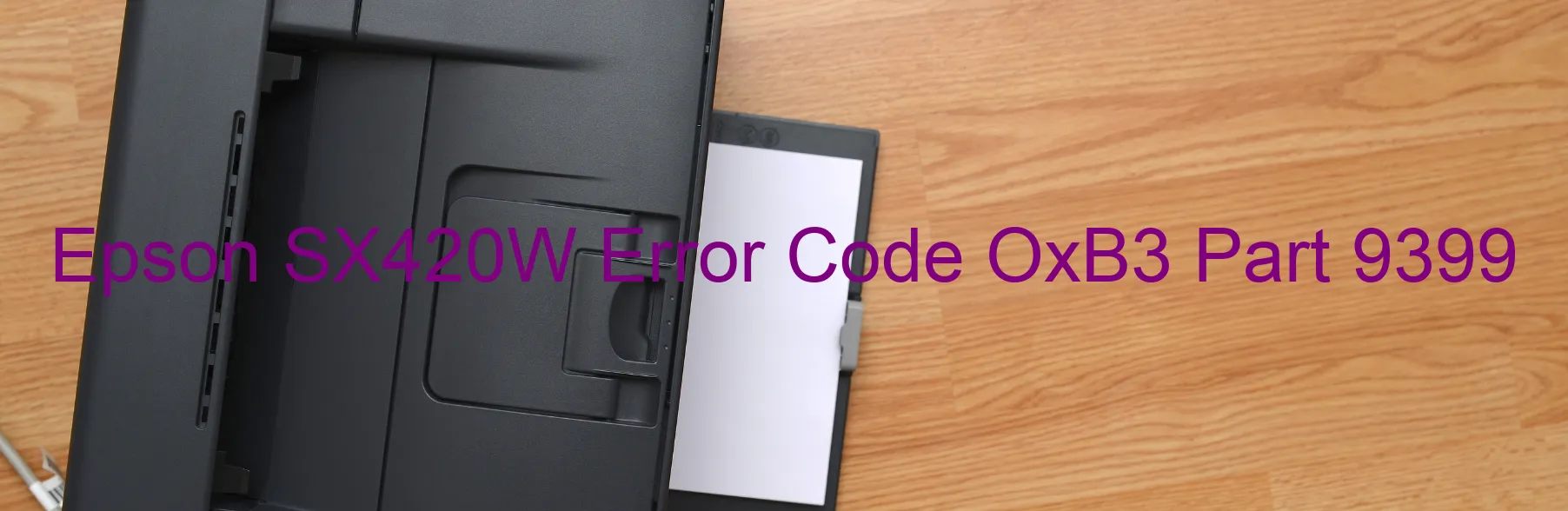 Epson SX420W Codice di errore OxB3