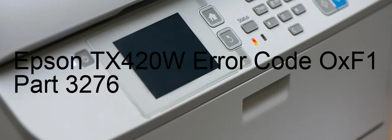 Epson TX420W Codice di errore OxF1