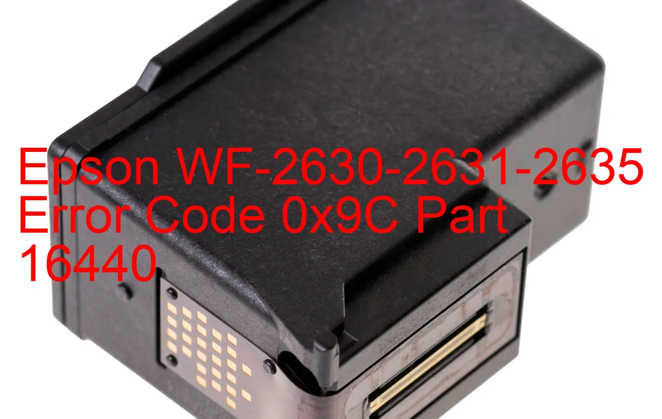 Epson WF-2630-2631-2635 Codice di errore 0x9C