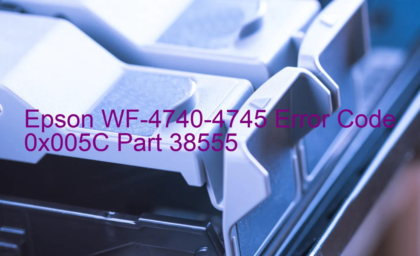 Epson WF-4740-4745 Codice di errore 0x005C