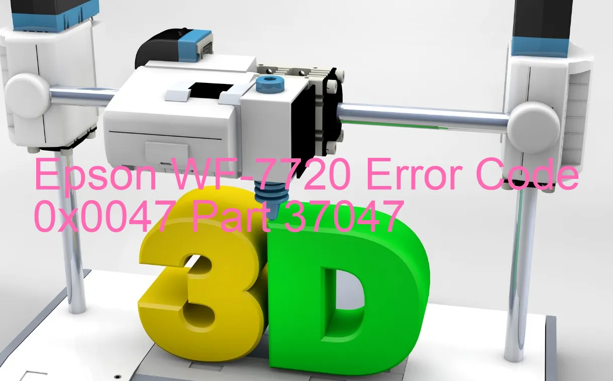 Epson WF-7720 Codice di errore 0x0047