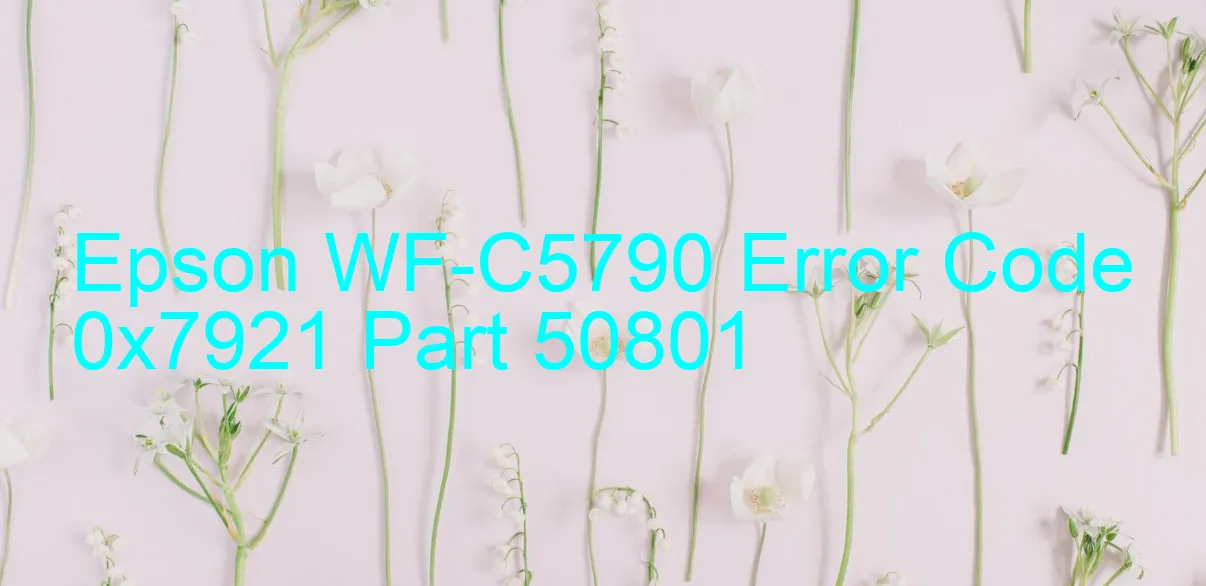 Epson WF-C5790 Codice di errore 0x7921