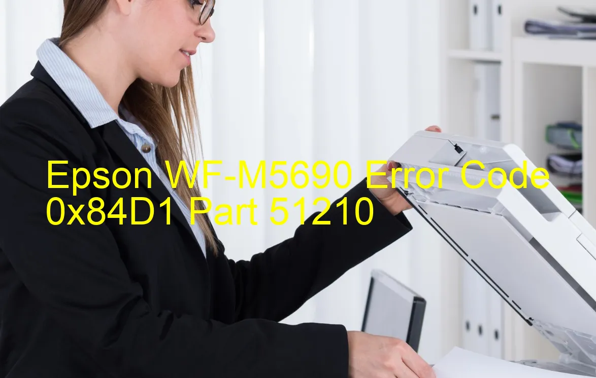 Epson WF-M5690 Codice di errore 0x84D1